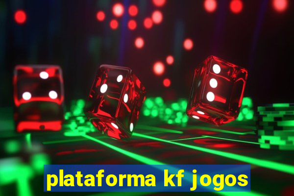 plataforma kf jogos